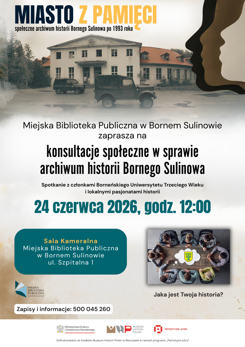 Miasto z pamięci - konsultacje społeczne w sprawie archiwum historii Bornego Sulinowa