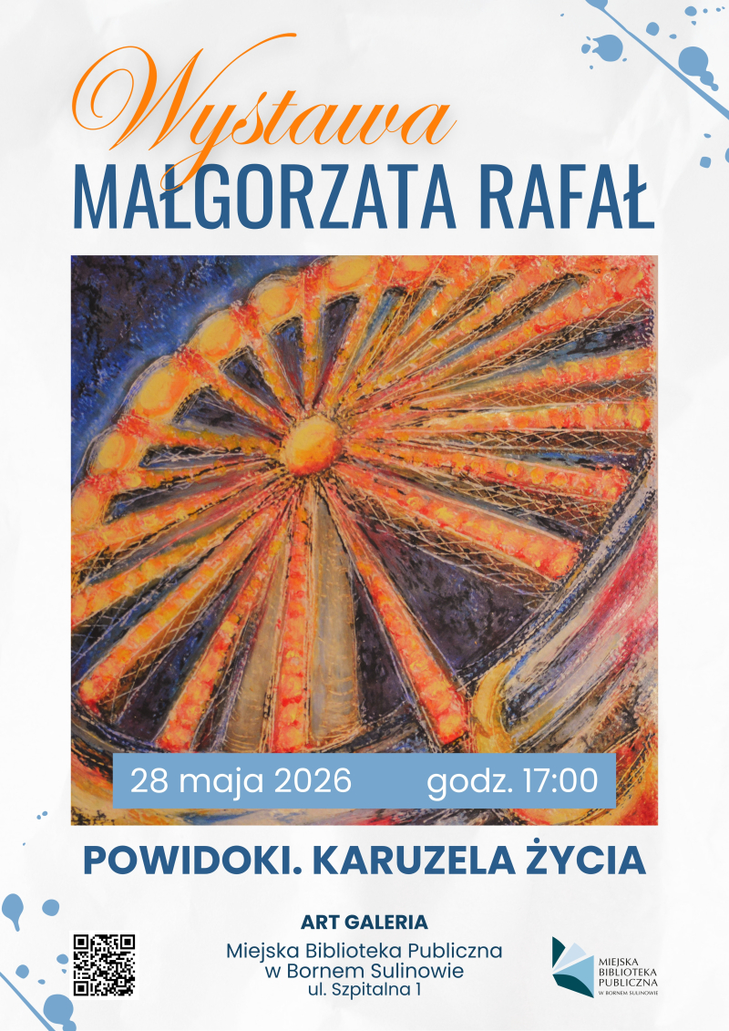 Wystawa Małgorzaty Rafał POWIDOKI. KARUZELA ŻYCIA