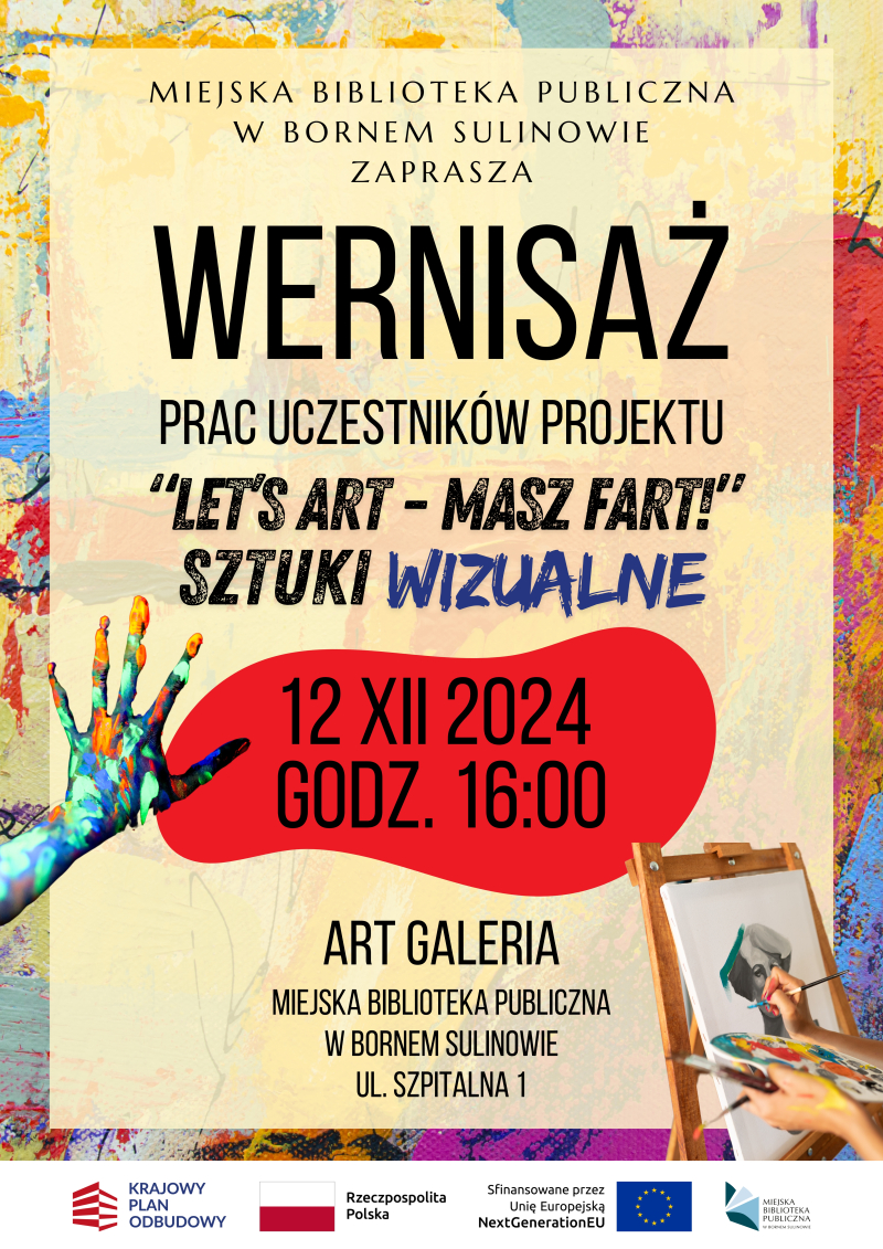 „Let's Art - Masz Fart!” - wernisaż prac uczestników projektu