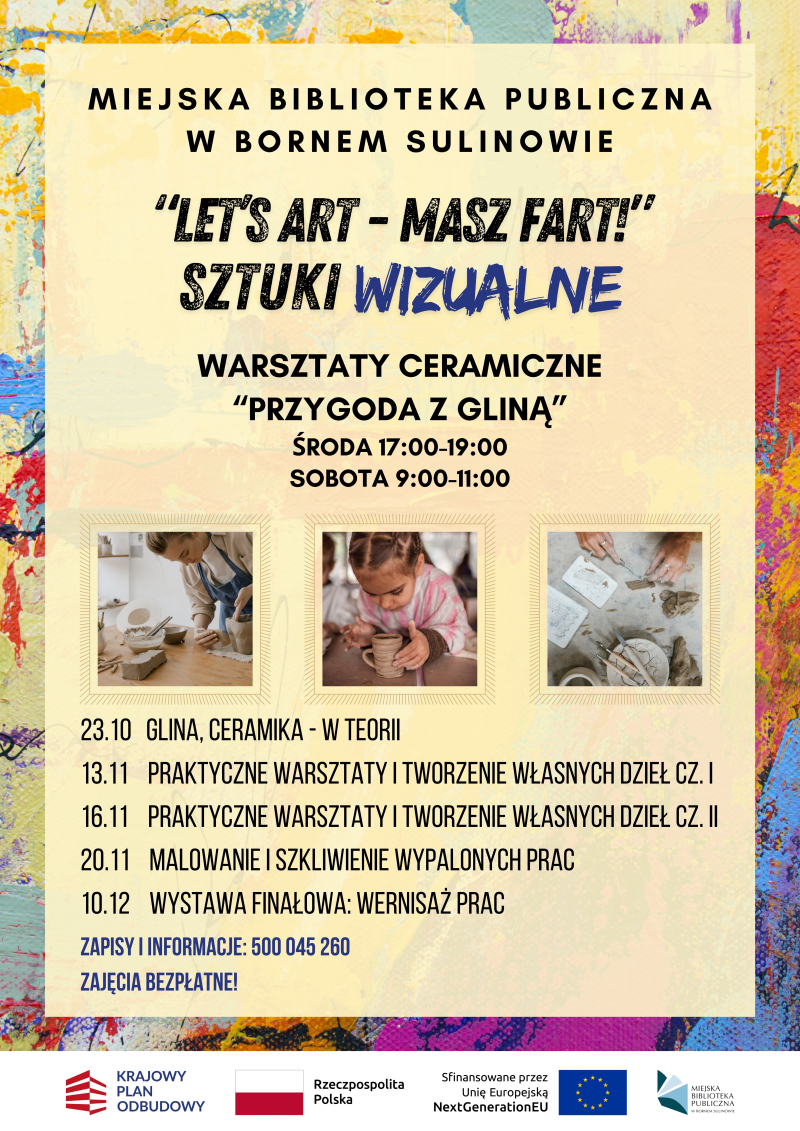 „Let's Art - Masz Fart!” - warsztaty malarsko-artystyczne, fotograficzne i ceramiczne