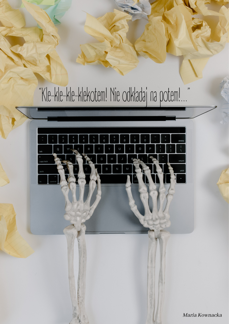 „Kle-kle-kle-klekotem! Nie odkładaj na potem!...”, Maria Kownacka