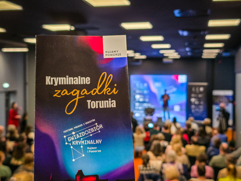 5. edycja Festiwalu Premier i Debiutów Gwiazdozbiór Kryminalny Kujawy i Pomorze w Toruniu