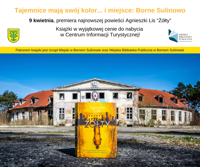 Tajemnice mają swój kolor... i miejsce: Borne Sulinowo