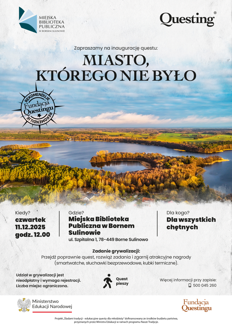 Miasto, którego nie było - inauguracja questu pieszego