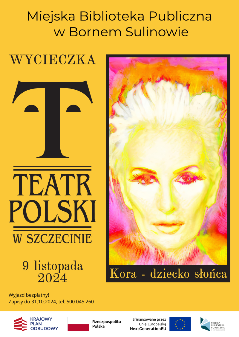 Wyjazd do Teatru Polskiego w Szczecinie na spektakl KORA - DZIECKO SŁOŃCA