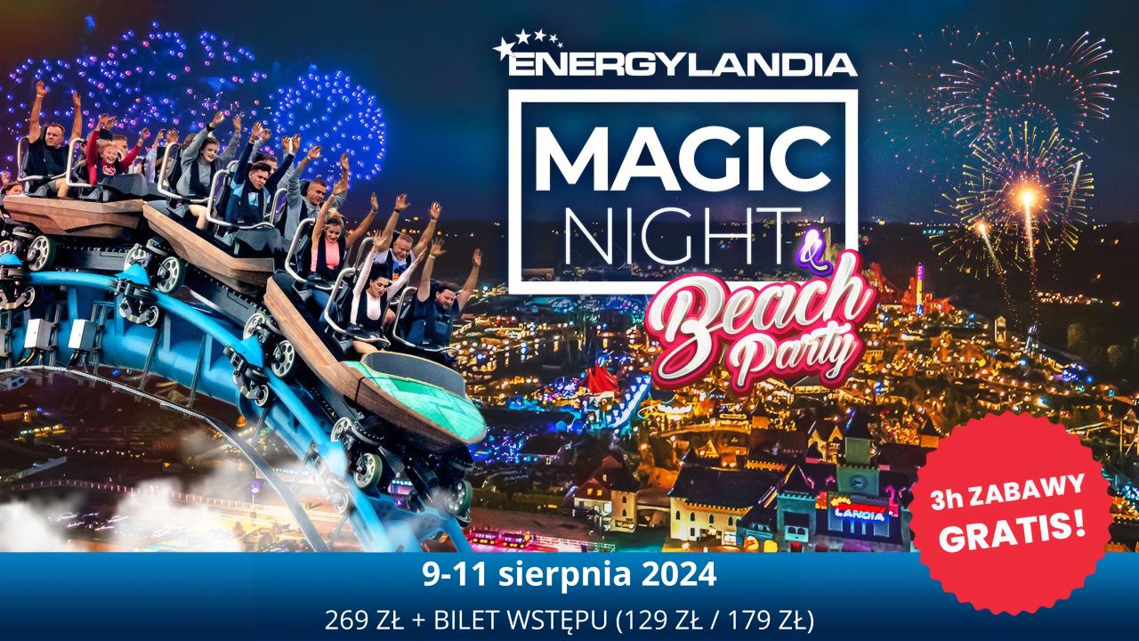 Sierpniowa wycieczka do Energylandii na Magic Night
