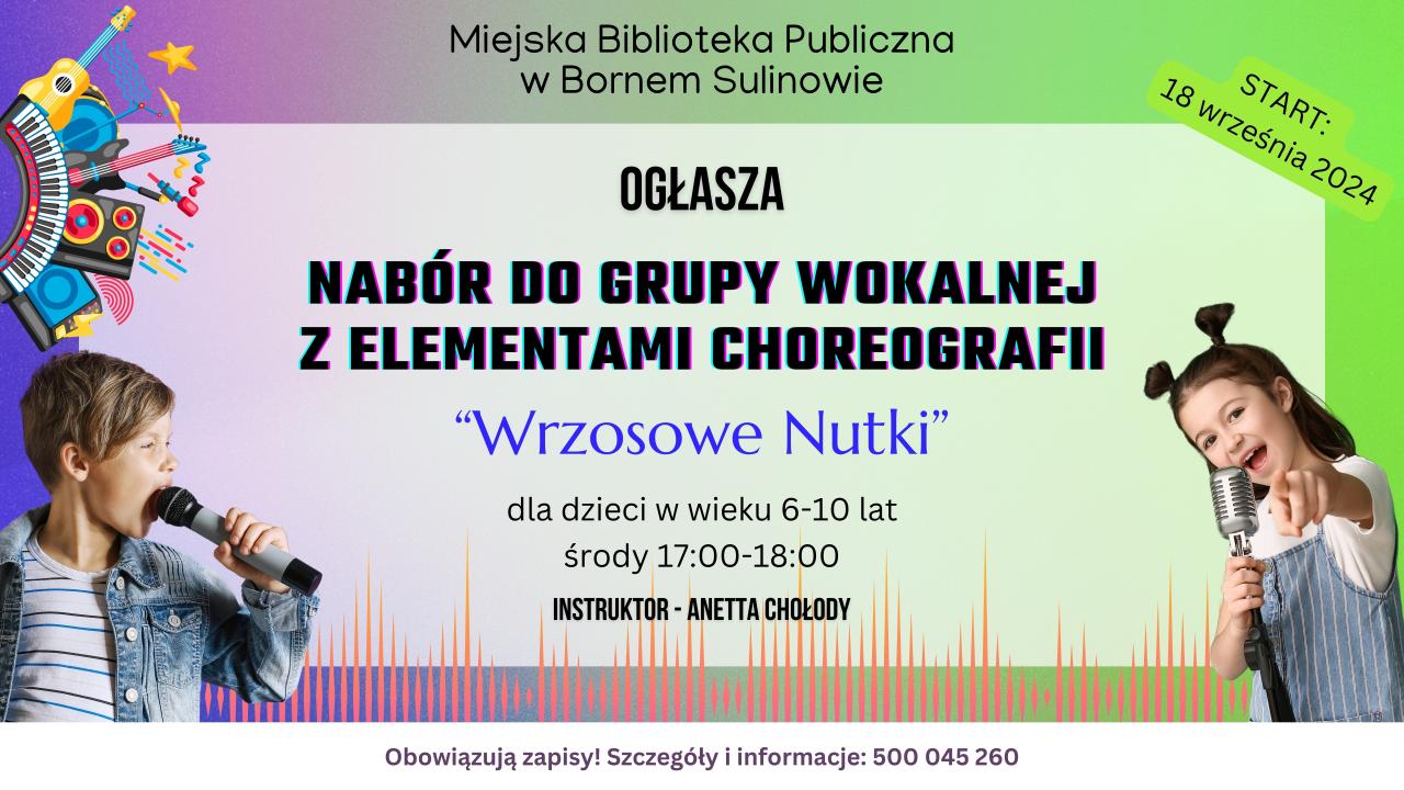 Grupa wokalna z elementami choreografii „Wrzosowe Nutki”