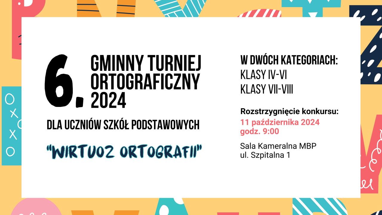 VI Gminny Turniej Ortograficzny o tytuł „WIRTUOZA ORTOGRAFII 2024”