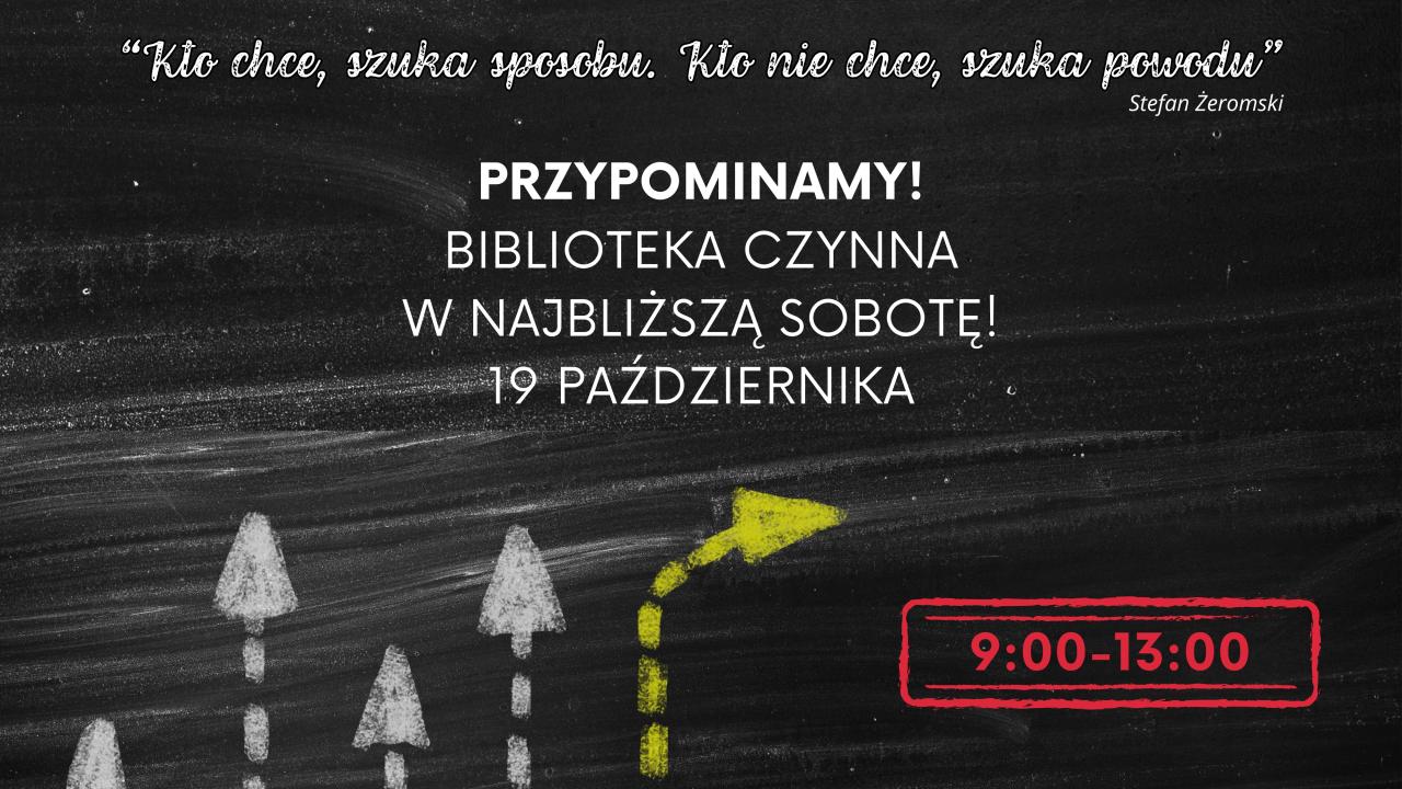 Biblioteka czynna w najbliższą sobotę - 19 października