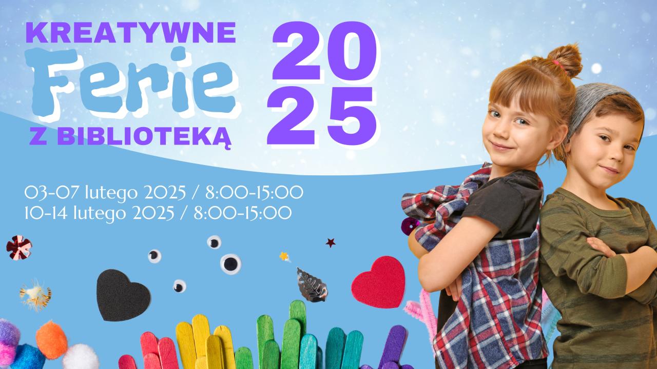 Kreatywne ferie z biblioteką 2025