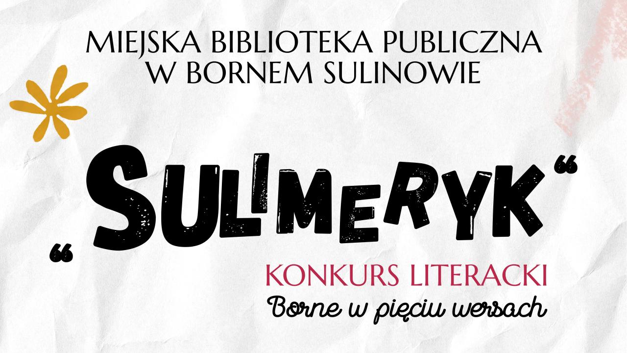 Konkurs „Sulimeryk - Borne w pięciu wersach”
