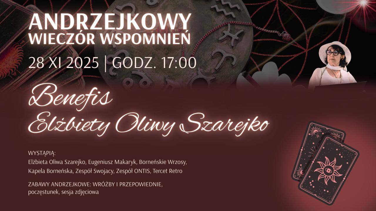 Andrzejkowy wieczór wspomnień - Benefis Elżbiety Oliwy Szarejko