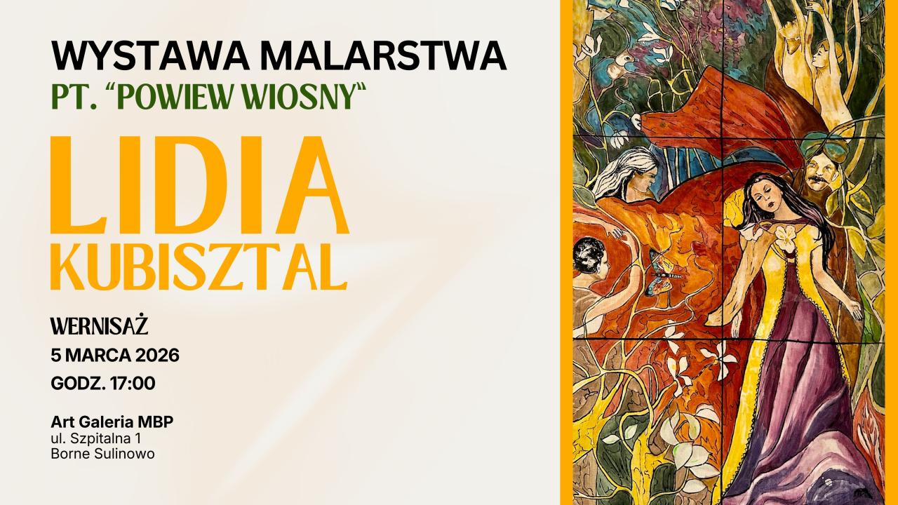 Wystawa malarstwa Lidii Kubisztal POWIEW WIOSNY