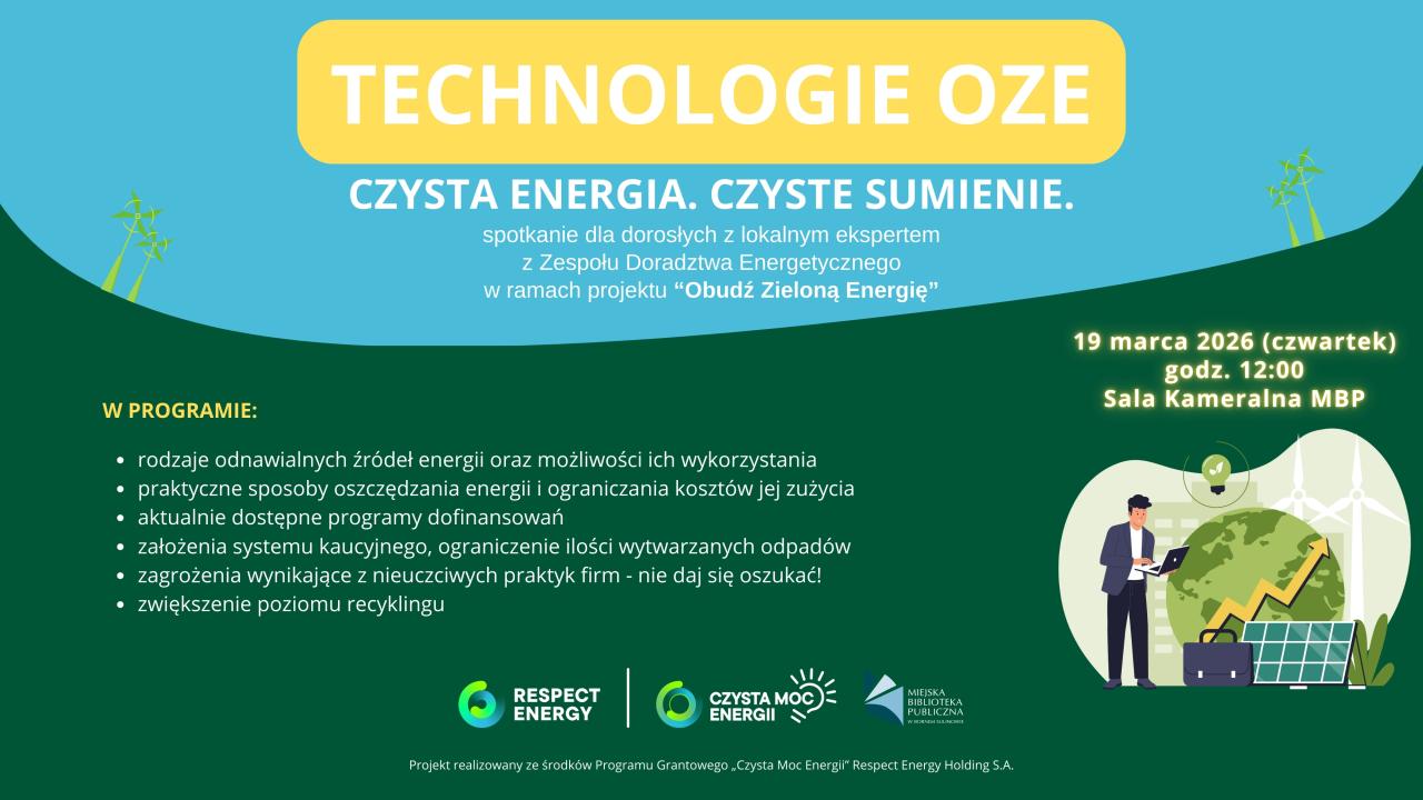 Technologie OZE - Czysta energia. Czyste sumienie.