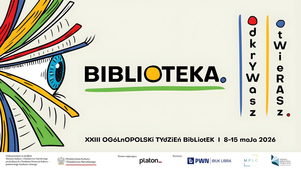 XXIII Ogólnopolski Tydzień Bibliotek „Biblioteka. Otwierasz. Odkrywasz”