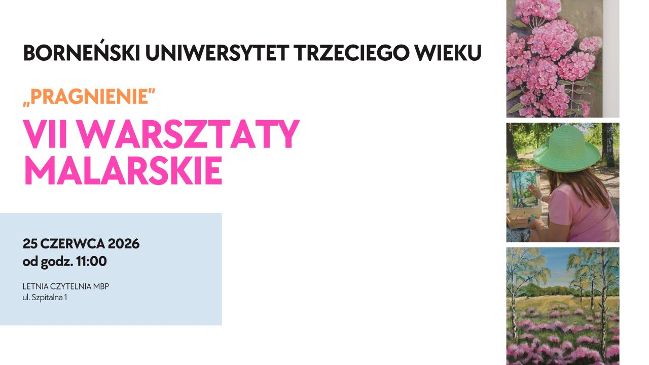 VII Warsztaty Malarskie „Pragnienie”